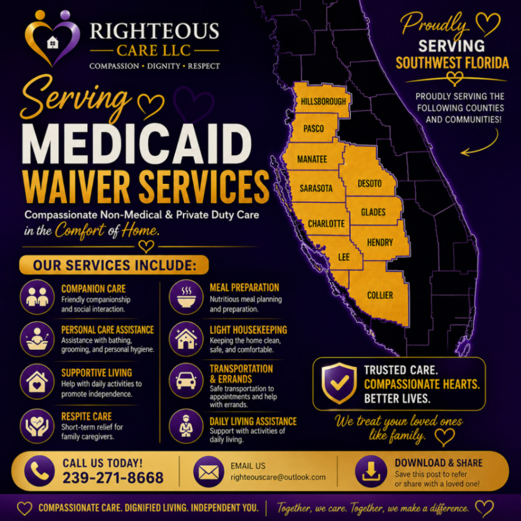Righteous Care LLC Medicaid Waiver Services — Serving Southwest Florida Counties